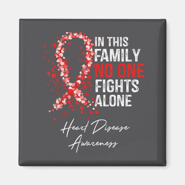 In This Family Fights Alone Heart Disease Awarenes Magnet (Vorne)