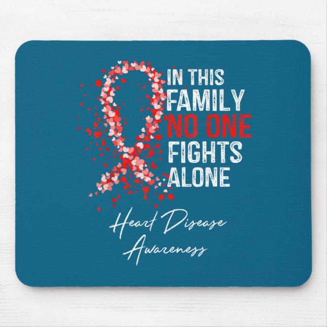 In This Family Fights Alone Heart Disease Awarenes Mousepad (Vorne)