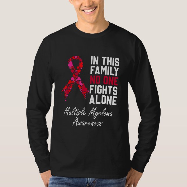 In This Family No One Fight Multiple Myeloma Aware T-Shirt (Vorderseite)
