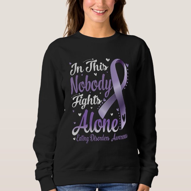 In This Family Nobody Fight Alone Eating Disorders Sweatshirt (Vorderseite)