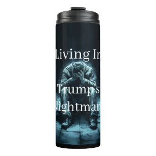 In Trumps Albtraum leben Thermotasse Thermosbecher