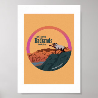 In uns allen steckt ein bisschen Badlands - Druck Poster