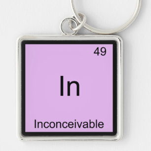 In - Unvorstellbares Symbol für die Funny Chemistr Schlüsselanhänger