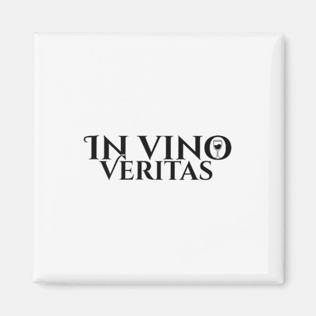 In Vino Veritas _ Latin _ Ancient Rome _ Wine Lieb Magnet (Vorne)