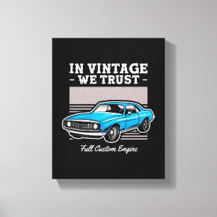 In Vintage We Trust Muscle-Car-Design Leinwanddruck