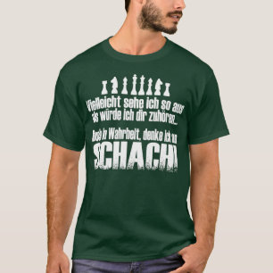 In Wahrheit ein Schach T-Shirt