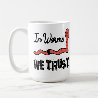 In Worms We Trust Kaffeetasse