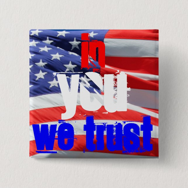 In You We Trust, USA American Flag Colors Button (Vorderseite)