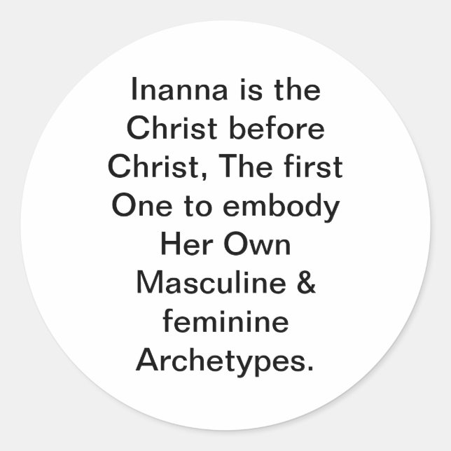Inanna ist Jesus verwandelt Hankamer Artjunkhaus K Runder Aufkleber (Vorderseite)
