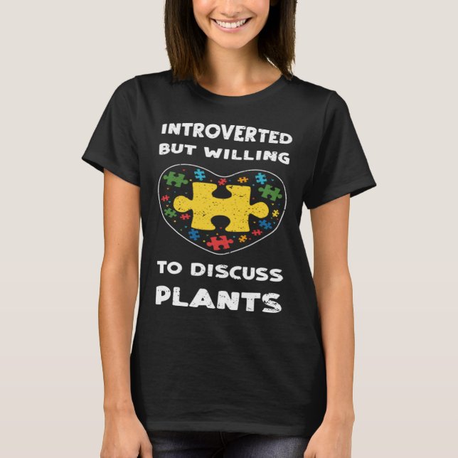 Inclusion Introverted but willing to di  Autism Aw T-Shirt (Vorderseite)
