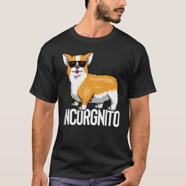 Incorgnito Incognito Corgi T-Shirt (Vorderseite)