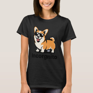 Incorgnito Lustige Coole Sonnenbrille Corgi Hund W T-Shirt