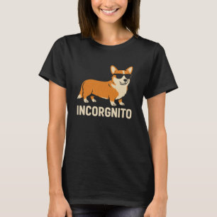 Incorgnito Lustiges Corgi-Hundebesitzer-Design für T-Shirt