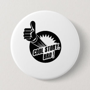 Incredistory coole Geschichte Bro Button