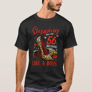 Indem ich meine 56. Geburtstagsmädchen zum 56. T-Shirt
