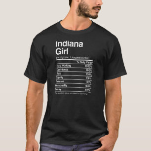 Indiana Girl Funny Nutrition Fakten Zuhause Roots T-Shirt