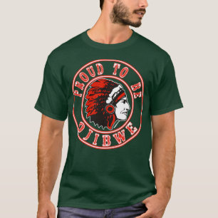 Indianer stolz auf Ojibwe  T-Shirt
