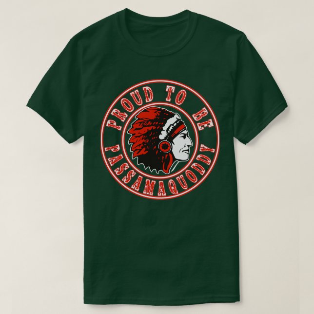 Indianer stolz auf Passamaquoddy  T-Shirt (Design vorne)