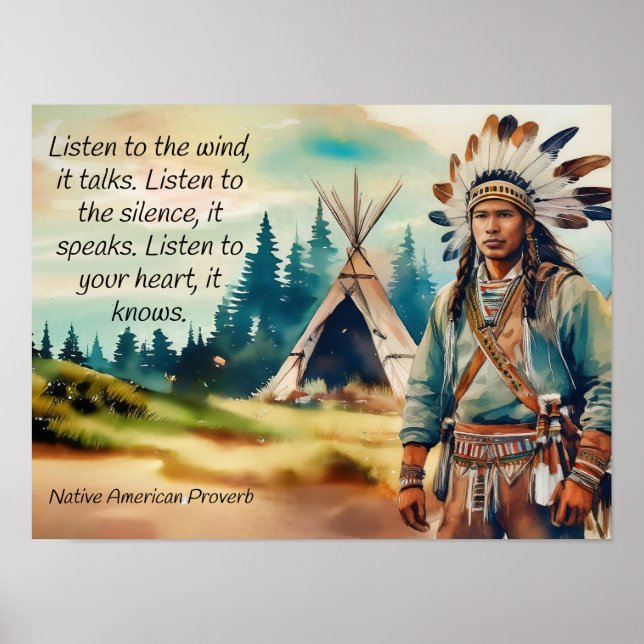 Indianerisches Sprichwort hören Sie dem Wind zu Poster (Vorne)