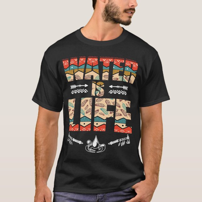 Indianerisches Wasser - Leben 1 T-Shirt (Vorderseite)