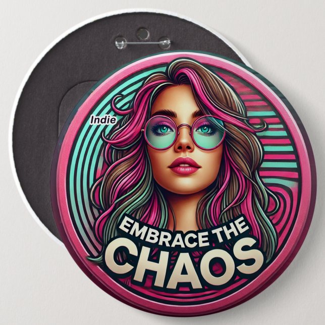 Indie Abzeichen - "Embrace the Chaos" Button (Vorne & Hinten)