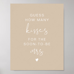INDIE Boho Beige Wie viele Küsse Braut-Schild Poster