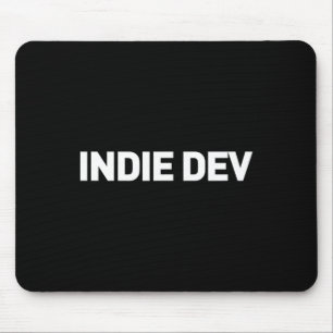 Indie Dev - Video Game Developer Indie Game Develo Mousepad