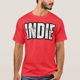 Indie Name Geschenk Geburtstag Feiertag Jahrestag T-Shirt