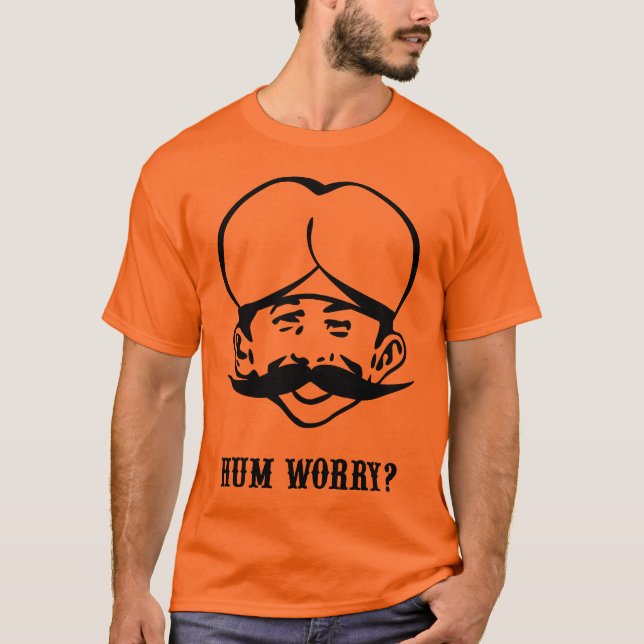 Indien: Keine Sorge! T-Shirt (Vorderseite)