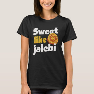 Indien Süß wie Jalebi T-Shirt