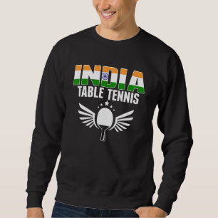 Indien Tischtennis Stolzer indischer Ping-Pong Sweatshirt