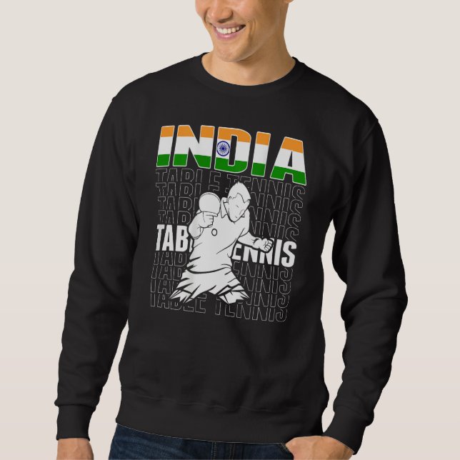 Indien Tischtennis   Unterstützen Sie das indische Sweatshirt (Vorderseite)