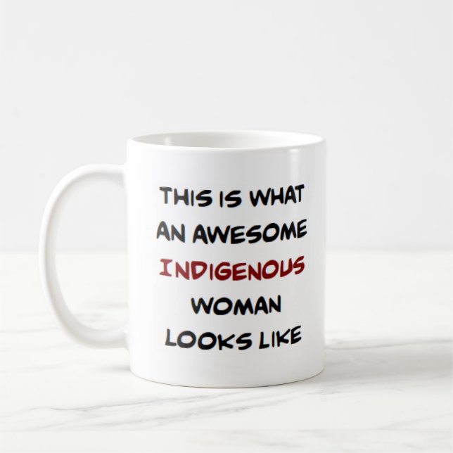 indigene Frau, großartig Kaffeetasse (Links)