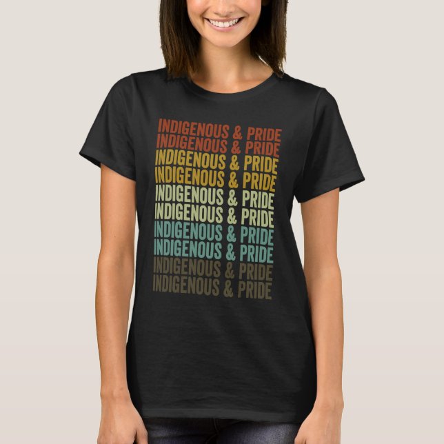 Indigenous & Pride Native American T-Shirt (Vorderseite)