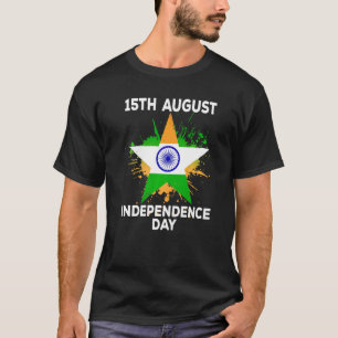 Indische Flagge 15 August Pride Happy Independen T-Shirt