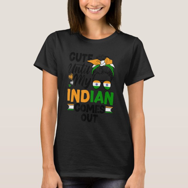 Indische Indianerflagge Niedlich, bis meine Indian T-Shirt (Vorderseite)
