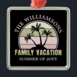 Individuelle Familien Urlaub Strand Tropical Islan Ornament Aus Metall<br><div class="desc">Custom Family Vacation Beach Tropical Island Sommerdesign!</div>