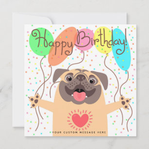 Individuelle Happy Birthday Mops Card mit Balloons Feiertagskarte