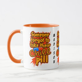 Individuelle Name Chill Pill Tasse