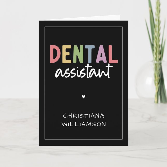 Individuelle Name Dental Assistant Geschenk Karte (Vorderseite)