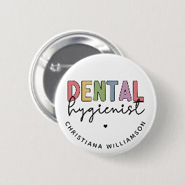 Individuelle Name Dental Hygienist RDH Geschenke Button