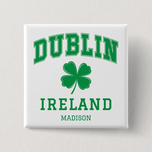 Individuelle Name Dublin Irland Button (Vorderseite)