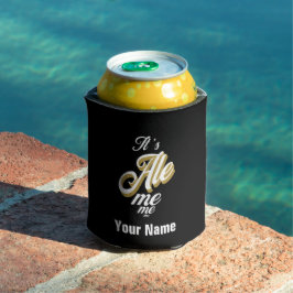 Individuelle Name Es ist ein Ale mir ich Beer Bott Dosenkühler