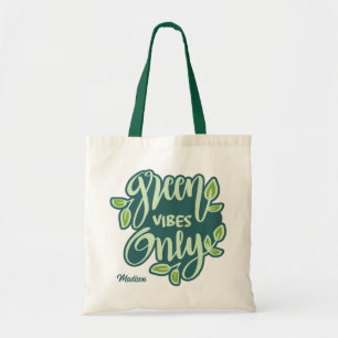 Individuelle Name Green Vibes Tragetasche