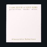 Individuelle Name Pastel Pink Goldtypografie Minim Notizblock<br><div class="desc">Elegante stilvolle minimalistische Premium Look personalisiert Notizblock für den unapologetischen Listenmacher. Pastellfarbene, pinkfarbene feminine, gürtelige Kulisse und edle goldene Typografie. Fügen Sie Ihren Namen und benutzerdefinierten Text, zum Beispiel die Phrase I AM SUCH A LIST MÄDCHEN, dass so gut mit einigen von uns. Wir wollte, organisiert zu werden und alles...</div>