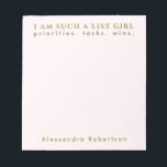 Individuelle Name Pastel Pink Goldtypografie Minim Notizblock<br><div class="desc">Elegante stilvolle minimalistische Premium Look personalisiert Notizblock für den unapologetischen Listenmacher. Pastellfarbene, pinkfarbene feminine, gürtelige Kulisse und edle goldene Typografie. Fügen Sie Ihren Namen und benutzerdefinierten Text, zum Beispiel die Phrase I AM SUCH A LIST MÄDCHEN, dass so gut mit einigen von uns. Wir wollte, organisiert zu werden und alles...</div>