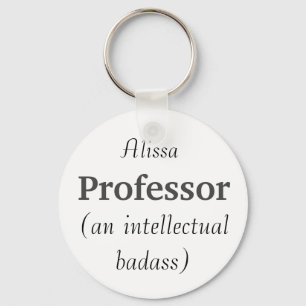 Individuelle Name Professor Intellectual Badass Zi Schlüsselanhänger