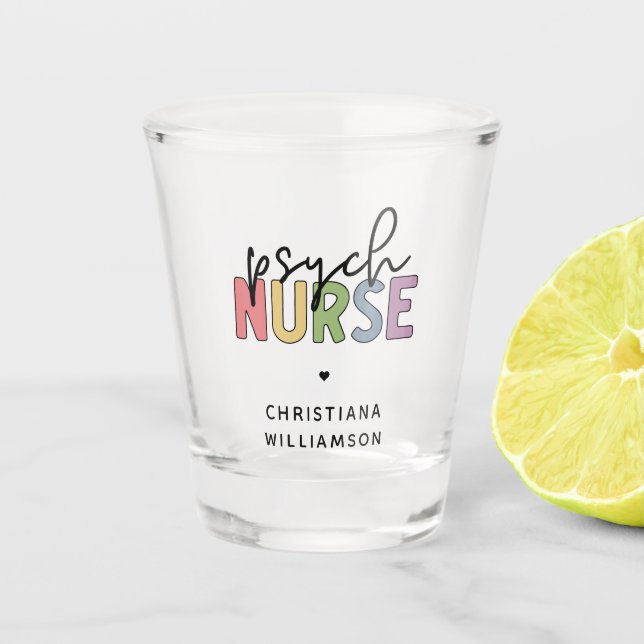 Individuelle Name Psych Nurse | Psychiatrische Kra Schnapsglas (Vorderseite)