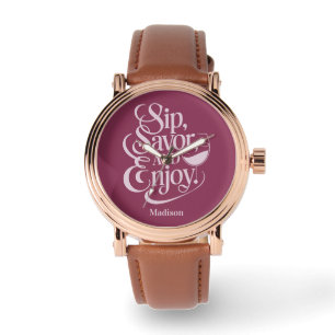 Individuelle Name Sip, Savor, Genießen Sie Wein Armbanduhr