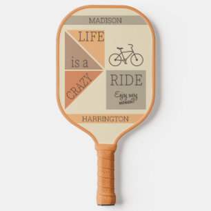 Individuelle Name / Text Life ist ein verrückter A Pickleball Schläger